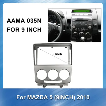 9inch 2 Din Auto Radio Fascijas Montāžas Rāmis komplekts Mazda 5 2010 DVD Rāmis Audio Montāžas Adapters Dash Apdares Komplekti Facia Panelis