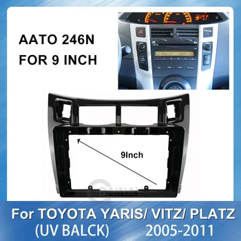 2din 9 collu auto radio Rāmis, Toyota Yaris Vitz Platz no 2005. līdz 2011. gadam(UV melns) auto Audio Dash Apdares Fascijas Paneļu Komplekts Auto DVD rāmis