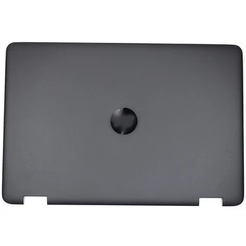 Jaunu Oriģinālu HP Probook 650 G2 655 G2 Sērijas Klēpjdatoru LCD Back Cover Non-Touch Sērijas Ekrāna Aizmugurējā Vāka Augšējā Gadījumā Black 840724-00