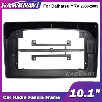 Hawknavi 10.1 Collu Auto Audio Rāmis Daihatsu YRV 2000. gada līdz 2005. gadam 2 Din Automobiļu Stereo Fascijas Sistēmu Uzstādīšanas Piederumi