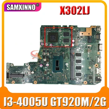 Akemy X302LJ Mātesplati Par Asus X302LJ X302L Laotop Mainboard ar I3-4005U CPU GT920M/2G