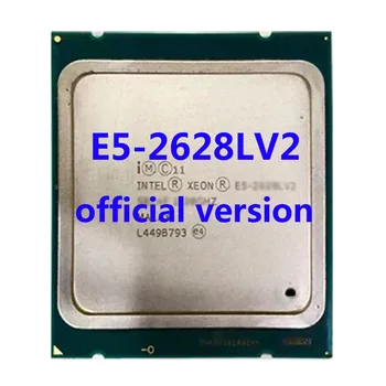 E5-2628LV2 Oficiālais Verasion Intel Xeon CPU Procesors Ar 1,9 Ghz 8-Core 20M TPD 70 W FCLGA2011 Par X79 Pamatplates